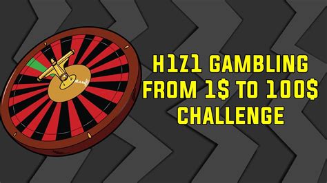 h1z1 king gambling.